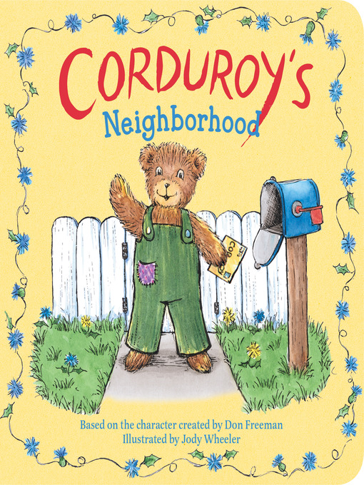 Title details for Corduroy's Neighborhood by Jody Wheeler - Wait list